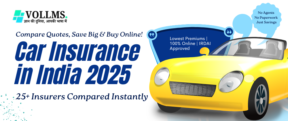 Car Insurance in India 2025 - Compare Best Quotes Online